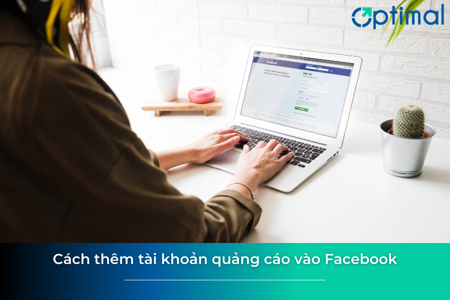 Cách thêm tài khoản quảng cáo vào Facebook Business Manager