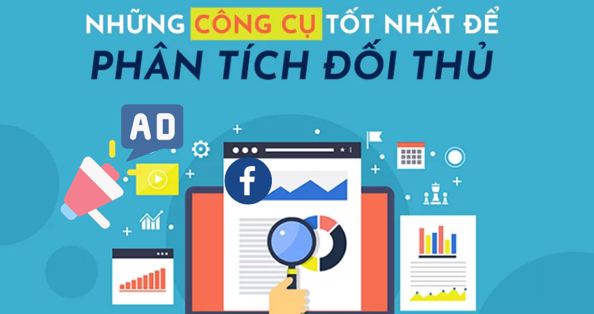 Tool Copy chiến dịch quảng cáo Facebook của đối thủ tốt nhất