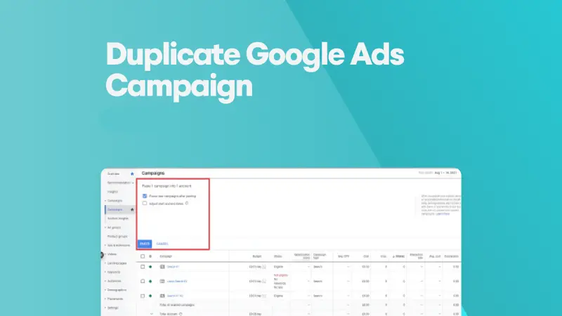 How to duplicate campaigns to another Google Ads account?