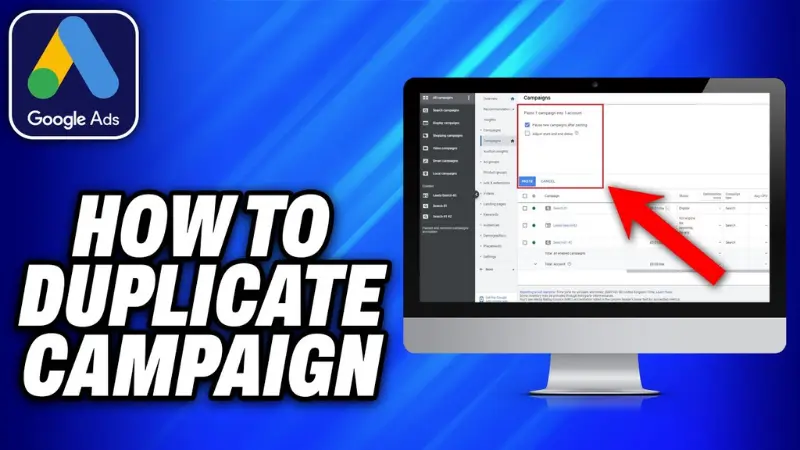 How to duplicate Google Ads campaigns?