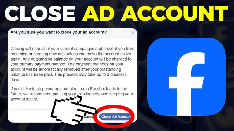 How to close Facebook advertising account easily?