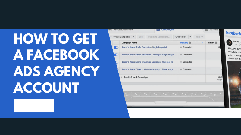 How to get a Facebook Ads Agency account