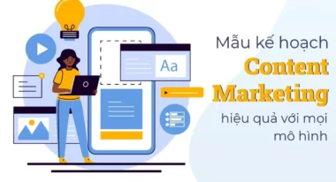 Cách xây dựng mẫu plan content cho Fanpage chuyên nghiệp