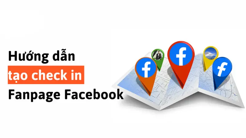 Cách bật tính năng check in Fanpage