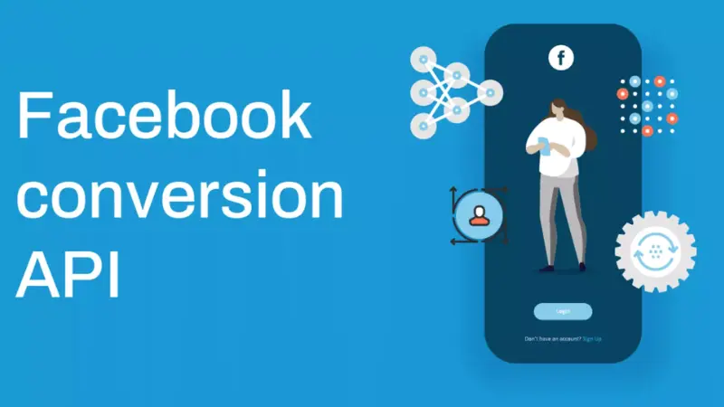 Cách thiết lập Conversion API trên Facebook