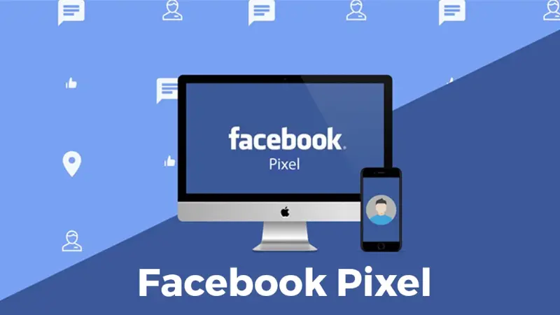 Tại sao doanh nghiệp nên tạo Pixel Facebook?