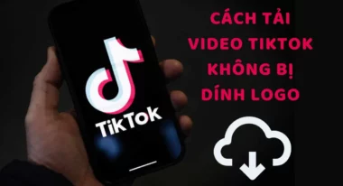 Cách tải video TikTok không có logo không phải ai cũng biết