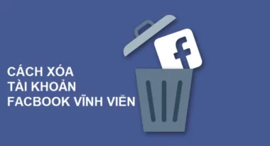 Cách khóa tài khoản Facebook vĩnh viễn nhanh chóng và đơn giản