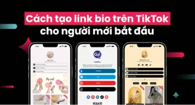 Cách tạo link Bio trên Tiktok đơn giản, chuyên nghiệp 2024