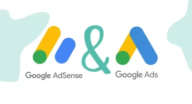 Top 7 sự khác biệt giữa Google Ads vs Google Adsense