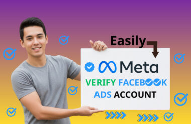 Cách xác minh tài khoản quảng cáo Facebook nhanh chóng và dễ dàng (Hướng dẫn từng bước 2025)