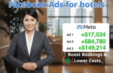 Cách chạy quảng cáo Facebook hiệu quả cho khách sạn: Tăng đặt phòng & giảm chi phí
