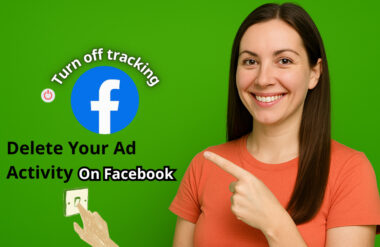 Facebook có đang theo dõi bạn? Cách tìm và xóa hoạt động quảng cáo