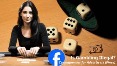Cờ bạc trên Facebook có bất hợp pháp không? Hậu quả cho Nhà quảng cáo (Tiền phạt)