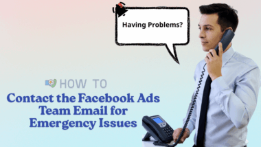 Cách liên hệ đội ngũ Facebook Ads qua email khi gặp sự cố khẩn cấp
