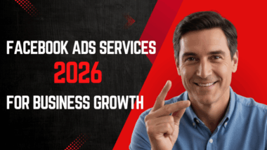 Dịch vụ quảng cáo Facebook: Chiến lược toàn diện để tăng trưởng doanh nghiệp năm 2026