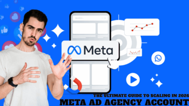 Tài khoản quảng cáo Meta Agency: Hướng dẫn toàn diện để mở rộng quy mô năm 2026
